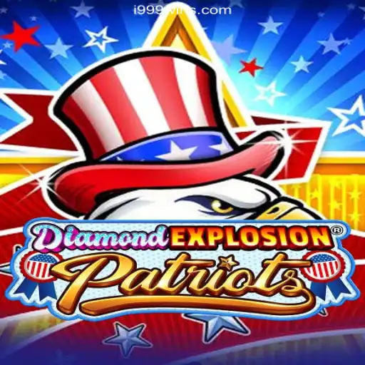 DiamondExplosionPatriots: A Revolutionary Slot Game on i999Win.COM