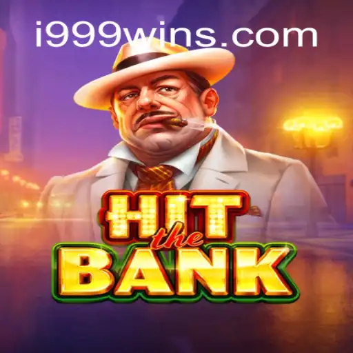 HitTheBank: Exploring the Thrilling Slots Experience on i999Win.COM