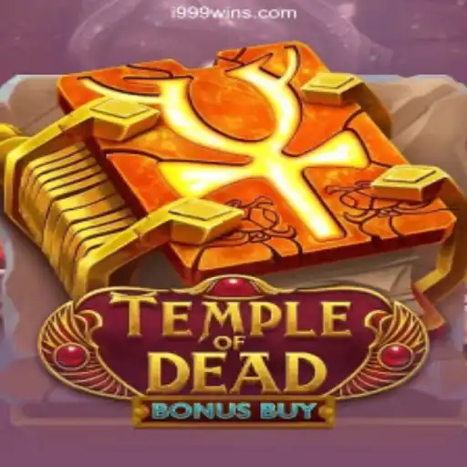 Exploring TempleofDeadBonusBuy: A Premier Slot Experience on i999Win.COM Platform